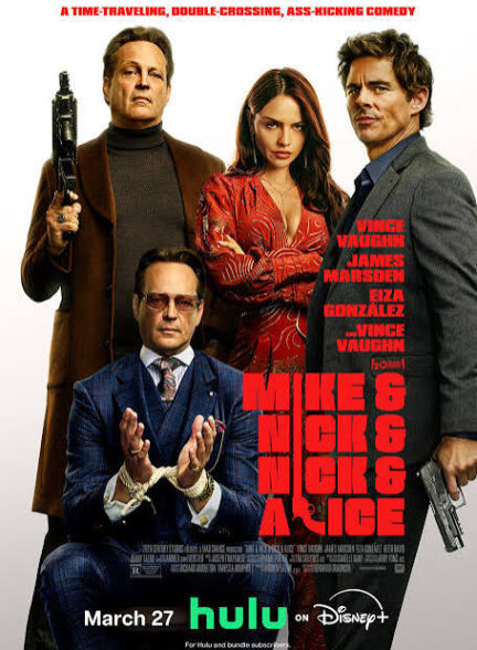 دانلود فیلم Mike & Nick & Nick & Alice
