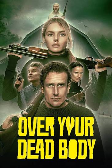 دانلود فیلم Over Your Dead Body