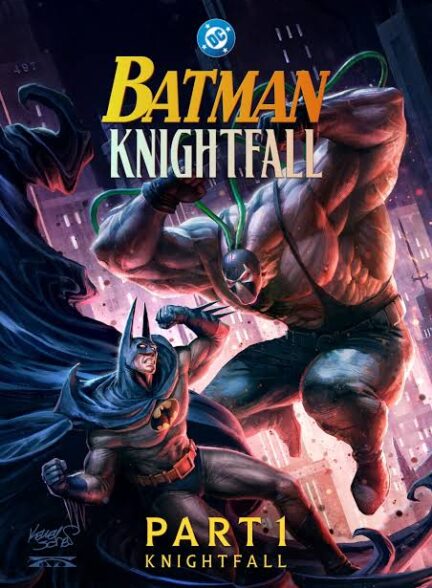 دانلود فیلم Batman: Knightfall – Part 1